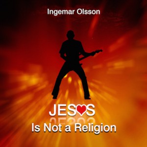 jesus is not a religion